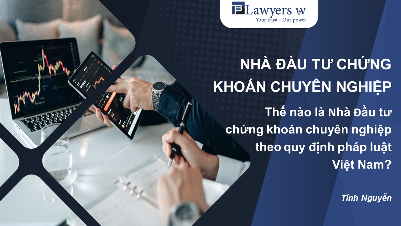 Nhà Đầu tư chứng khoán chuyên nghiệp