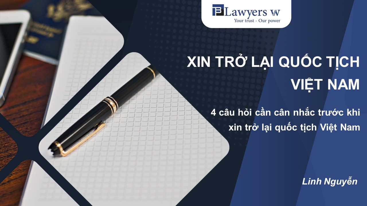 Xin trở lại quốc tịch Việt Nam