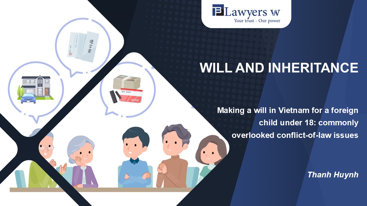 Making a will in Vietnam for a foreign child under 18